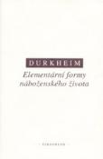 Kniha: Elementární formy náboženského života - Emil Durkheim