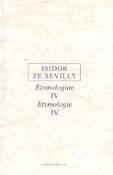 Kniha: Etymologie 04 - Isidor ze Sevilly