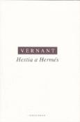 Kniha: Hestia a Hermés - Jean-Pierre Vernant