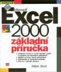 Kniha: Microsoft Excel 2000 - základní příručka - Milan Brož, Petr Broža