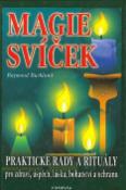Kniha: MAGIE SVÍČEK - Samoléčba bez léků - Raymond Buckland