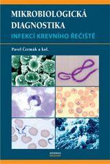 Kniha: Mikrobiologická diagnostika infekcí krevního řečiště - Pavel Čermák