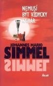 Kniha: Nemusí být vždycky kaviár - Johannes Mario Simmel