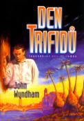 Kniha: Den trifidů - Legendární sci-fi román - John Wyndham