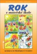 Kniha: Rok v mateřské škole - 2. vydání - Eva Opravilová, Vladimíra Gebharto, Vladimíra Gebhartová