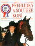 Kniha: Přehlídky a soutěže koní - Stuha - Carolyn Hendersonová