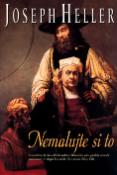 Kniha: Nemalujte si to - Aristotelovo Řecko a Rembrandtovo Holandsko jako paralely neveselé součastnosti - Joseph Heller