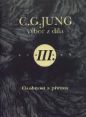 Kniha: Výbor z díla 3 Osobnost a přenos - Carl Gustav Jung