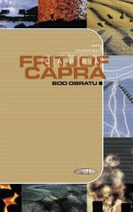 Kniha: Bod obratu. Věda, společnost a nová kultura - Fritjof Capra