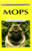 Kniha: Mops - Monografie psích plemen - Lea Smrčková, Milan Raba