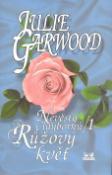 Kniha: Růžový květ Nevěsty Claybomů 1 - Nevěsty Claybornů 1 - Julie Garwoodová