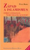 Kniha: Západ a islamismus - Pavel Barša
