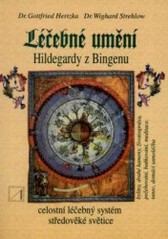 Kniha: Léčebné umění Hildegardy z Bingenu - autor neuvedený