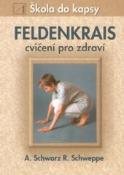 Kniha: Feldenkrais Škola do kapsy - Aljoscha Schwarz