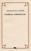 Kniha: Politická antropologie - autor neuvedený