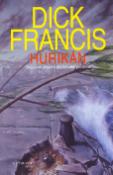 Kniha: Hurikán - Detektivní příběh z dostihového prostředí - Dick Francis