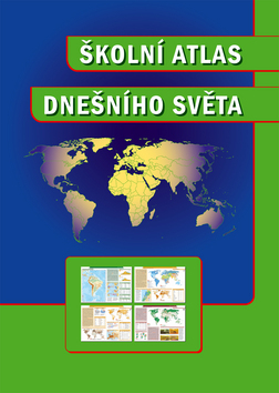 Kniha: Školní atlas dnešního světa - neuvedené