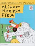 Kniha: Příhody Maxipsa Fíka - Rudolf Čechura, Jiří Šalamoun