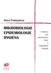 Kniha: Mikrobiologie, epidemiologie, hygiena - Dagmar Ditrichová