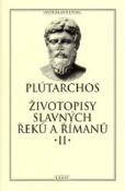 Kniha: Životopisy slavných Řeků a Římanů II. - Plútarchos
