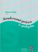 Kniha: Soukromé právo v pohybu - neuvedené, Zdeňka Jordánová