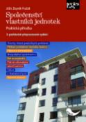Kniha: Společenství vlastníků jednotek - 3. přepracované vydání - Zbyněk Pražák