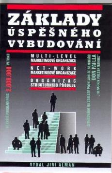 Kniha: Základy úspěšného vybudování - Multi - level marketingové organizace - Don Failla