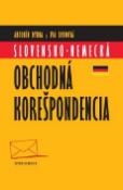 Kniha: Slovensko - nemecká obchodná korešpondencia - nemčina - Antonín Dynda, Eva Dyndová