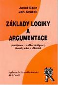 Kniha: Základy logiky a argumentace - Bokr Josef, Svatek Jan