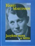 Kniha: Jazykmi mora a vetra - Harry Martinson