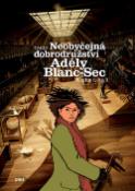 Kniha: Neobyčejná dobrodružství Adély Blanc-Sec - Jacques Tard