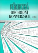 Kniha: Německá obchodní konverzace - Brána do světa obchodu - Jan Měšťan, Radomír Měšťan, Jaroslav Pavlis