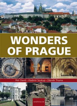 Kniha: Wonders of Prague - Petr David, Vladimír Soukup, Zdeněk Thoma