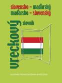 Kniha: Slovensko - maďarský a maďarsko - slovenský vreckový slovník - Edita Chrenková, František Šíma, Mária Kazimírová