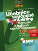 Kniha: Učebnice současné italštiny 1. díl - Manuale di Italiano contemporaneo - Vlastimila Pospíšilová; Miroslava Ferrarová; Eva Ferrarová