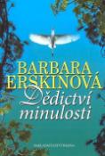 Kniha: Dědictví minulosti - Barbara Erskinová