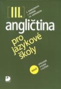 Kniha: Angličtina pro jazykové školy III. - nové upravené vydání - Stella Nangonová, Stella Nangonová