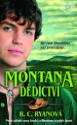 Kniha: Montana Dědictví - První příběh sexy hochů z Montany a jejích lásek - R. C. Ryanová
